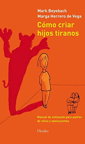 Hijos tiranos